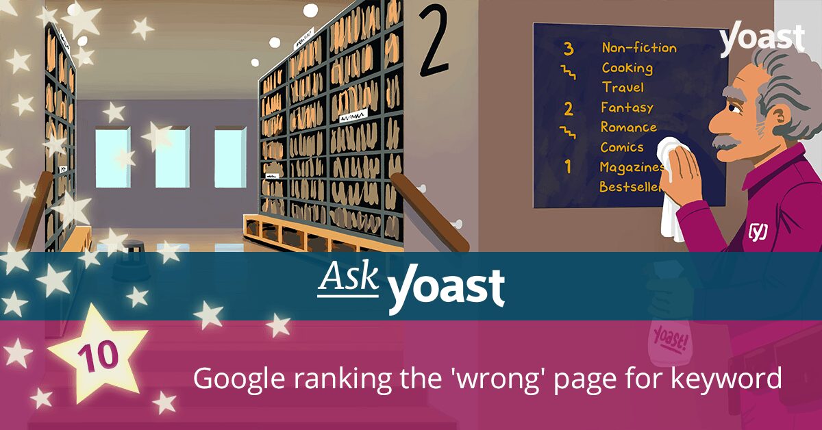 Classement Google de la « mauvaise » page pour le mot clé • Yoast