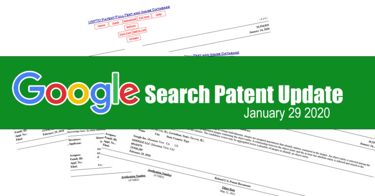 Mise à jour sur les brevets de recherche Google – 29 janvier 2020