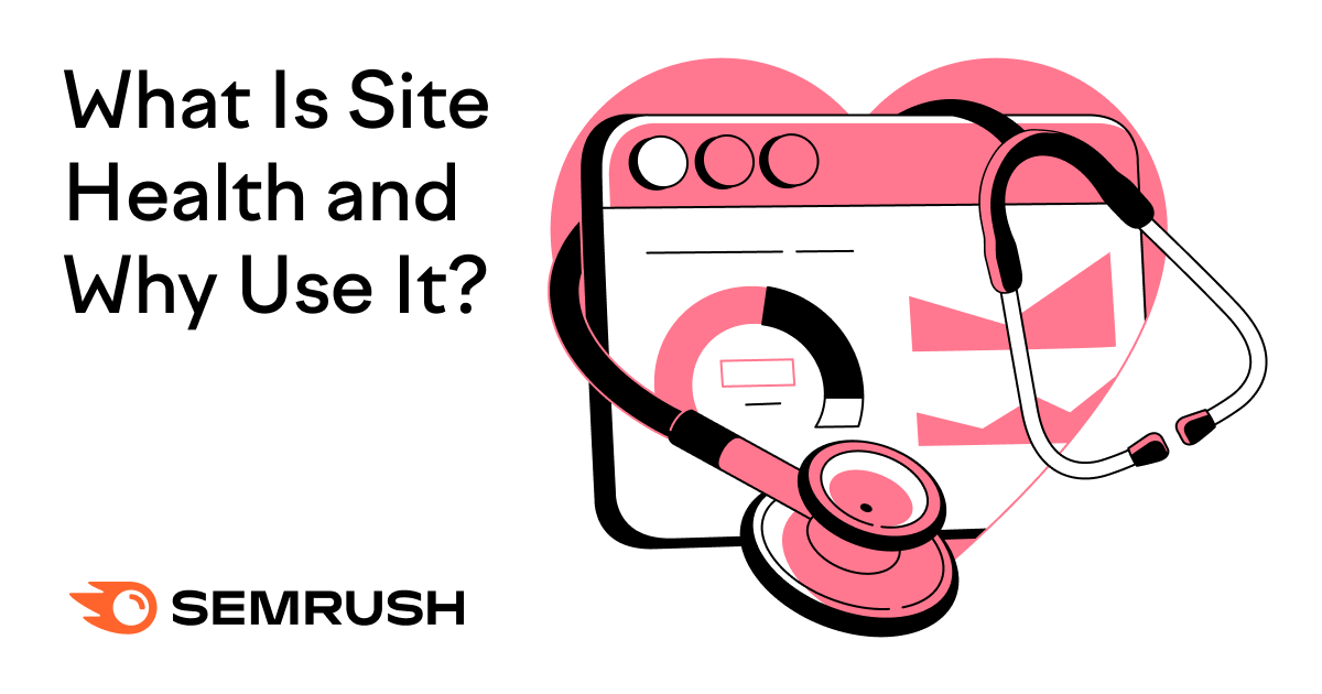 Qu’est-ce que l’intégrité du site Semrush et pourquoi devriez-vous l’utiliser?