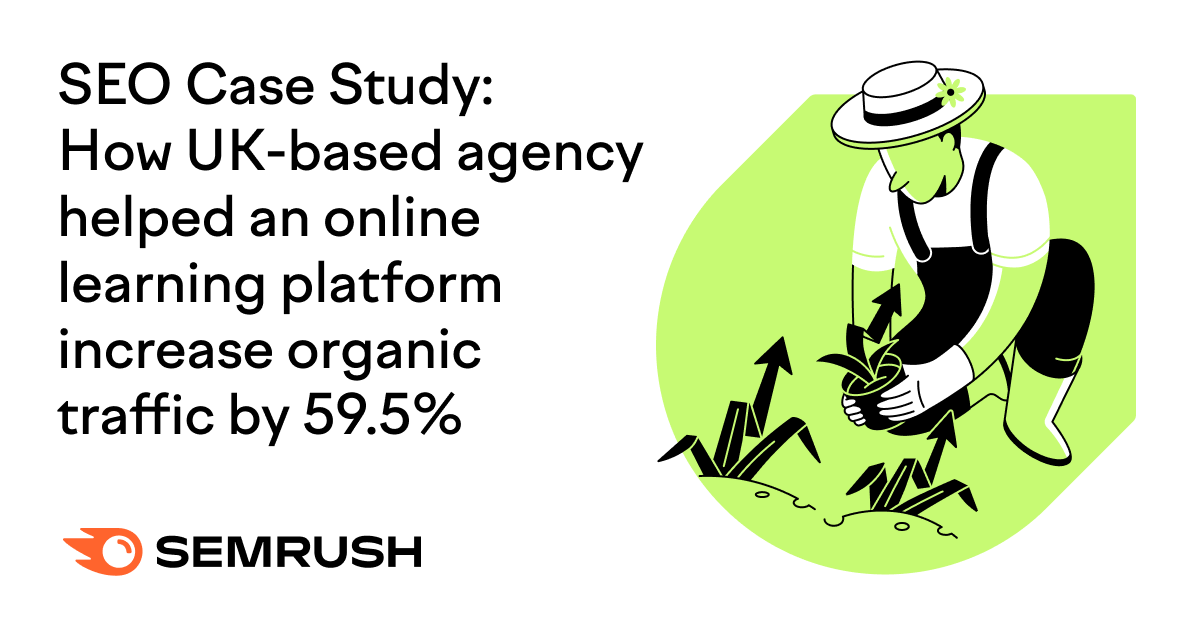 Comment une agence basée au Royaume-Uni a aidé une plateforme d’apprentissage en ligne à augmenter le trafic organique de 59,5%
