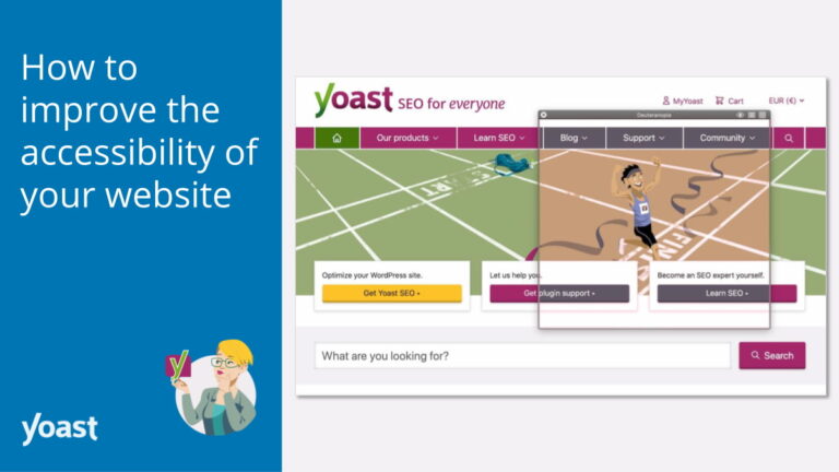 Comment améliorer l’accessibilité de votre site Web • Yoast