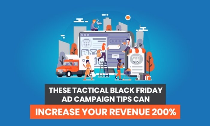 Ces conseils tactiques pour les campagnes publicitaires du Black Friday peuvent augmenter vos revenus de 200%