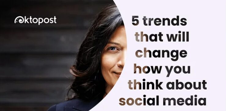 5 tendances des médias sociaux B2B qui changeront toute votre stratégie [Infographic]