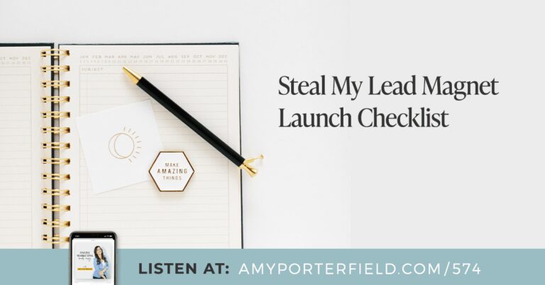 #574 : Liste de contrôle pour le lancement de Steal My Lead Magnet