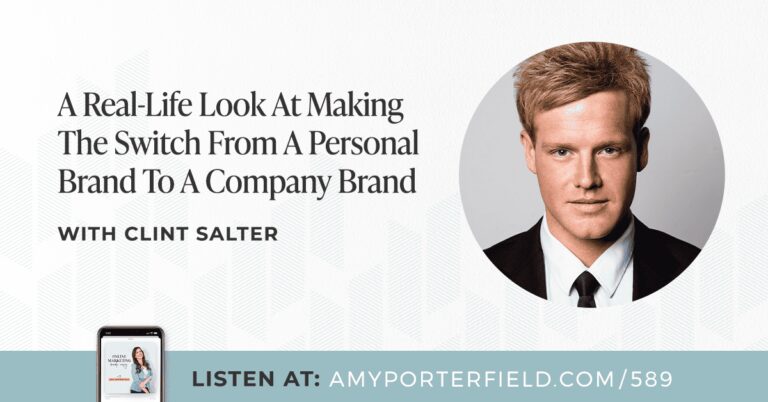 #589 : Un regard réel sur le passage d’une marque personnelle à une marque d’entreprise avec Clint Salter – Amy Porterfield
