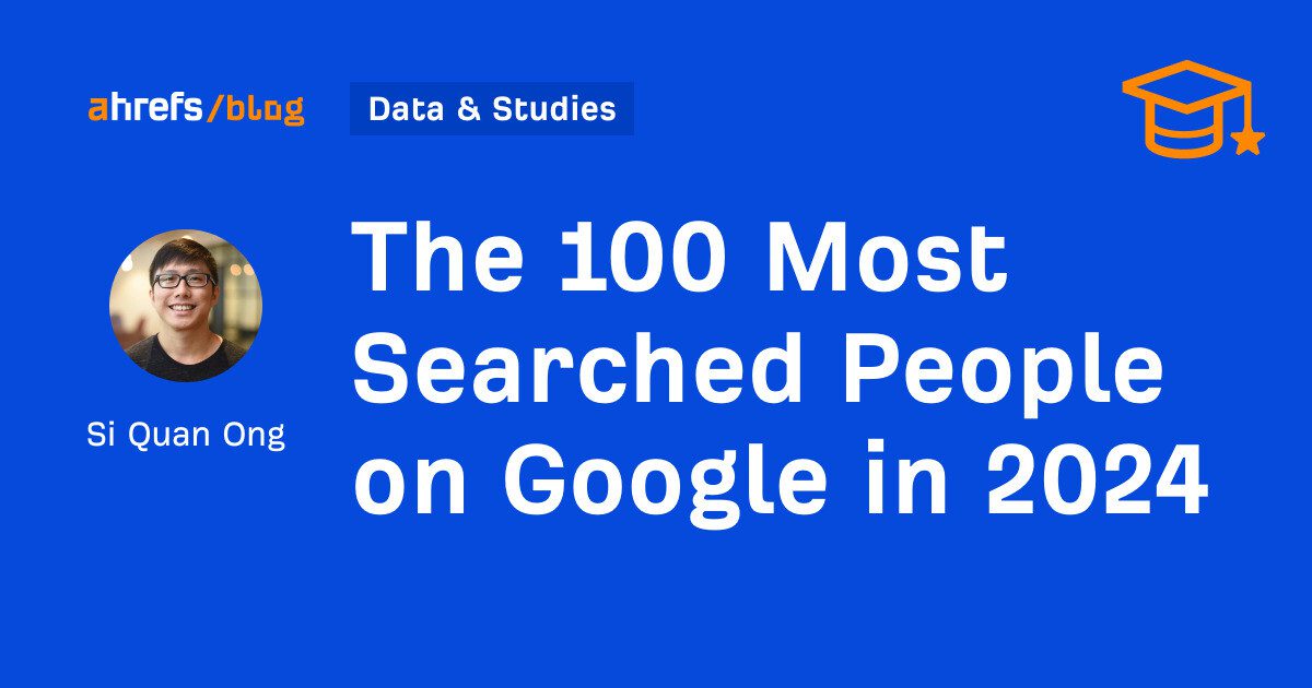 Les 100 personnes les plus recherchées sur Google en 2024