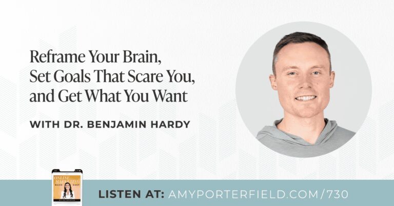 Repadez votre cerveau et obtenez ce que vous voulez – Amy Porterfield