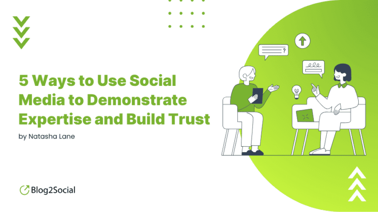 Utilisez les médias sociaux pour démontrer l'expertise et renforcer la confiance