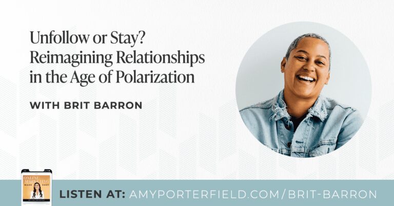 Bonus: réinventer les relations à l'ère de la polarisation – Amy Porterfield