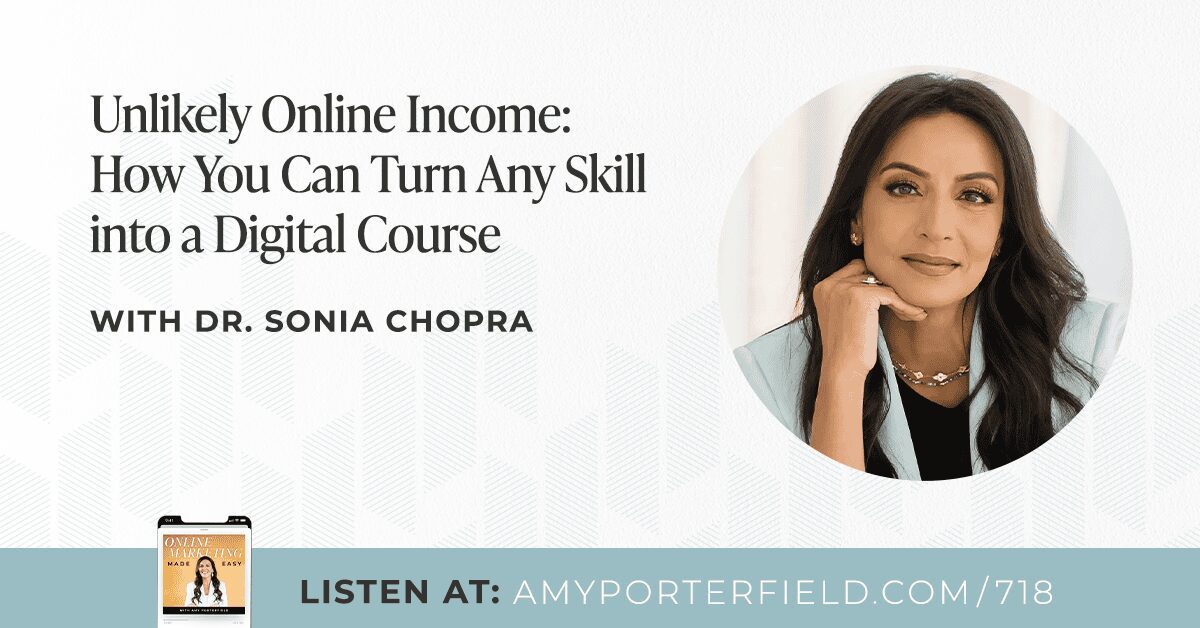 # 718: Comment transformer n'importe quelle compétence en cours numérique – Amy Porterfield
