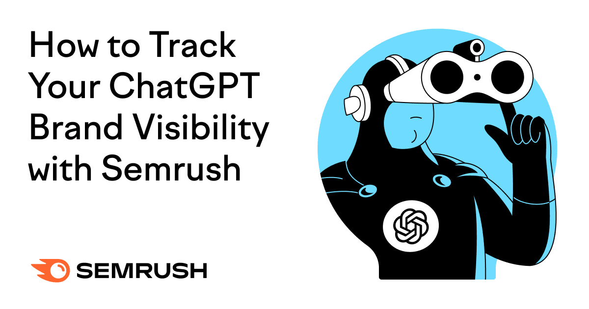 Comment suivre la visibilité de votre marque ChatGPT avec Semrush