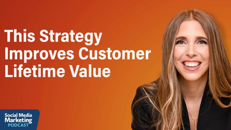 Améliorer l'expérience client : comment augmenter les revenus et la rentabilité : Social Media Examiner