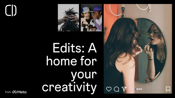 Meta prévisualise les mises à jour de son application Edits