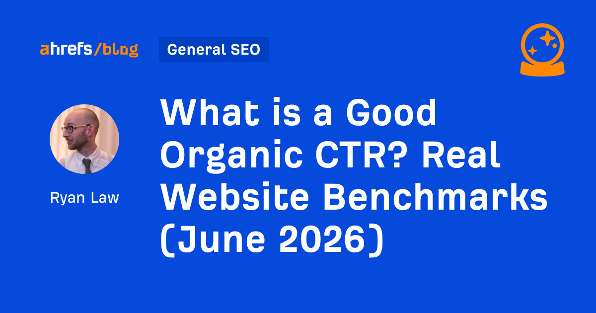 Qu&rsquo;est-ce qu&rsquo;un bon CTR organique ? Benchmarks de sites Web réels (juin 2026)
