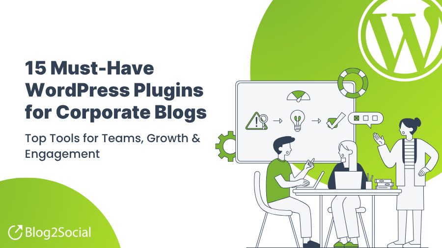 Top 15 des plugins essentiels pour les blogs d&rsquo;entreprise pour stimuler la croissance